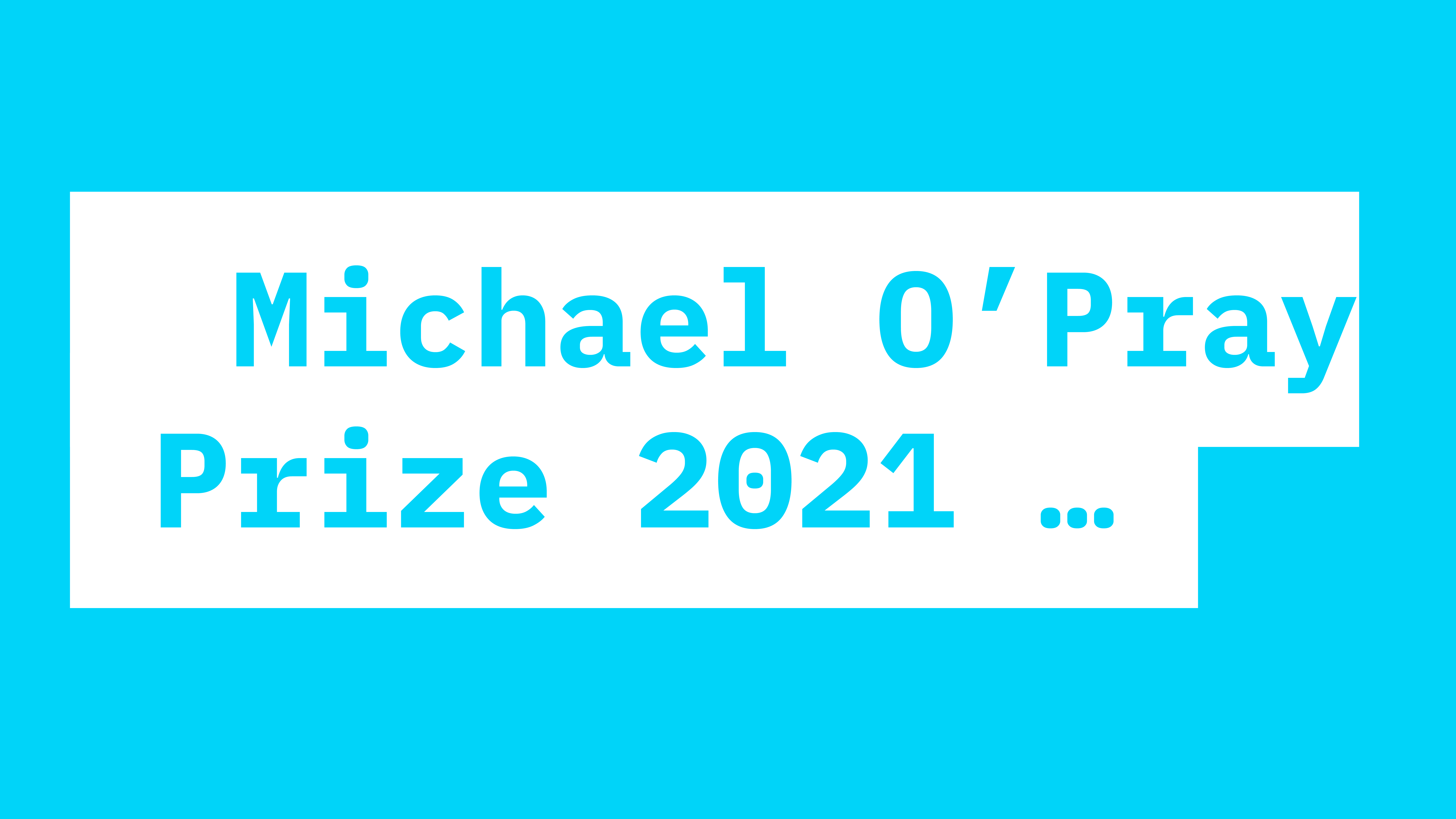 Michael O Pray Prize13